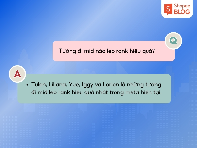 Những tướng đi mid dễ leo rank ở meta hiện tại 