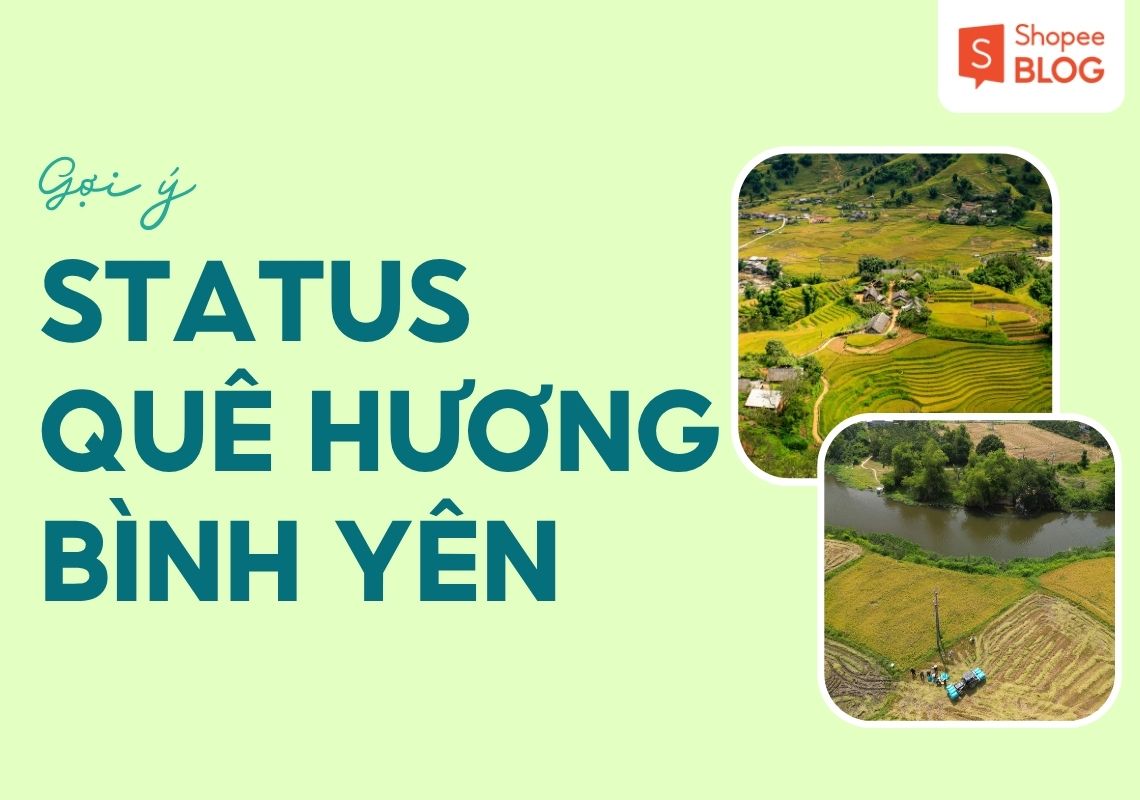 stt quê hương bình yên ngắn gọn