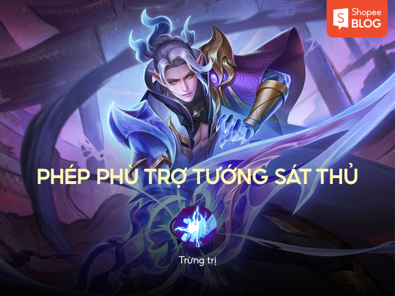 chọn phép bổ trợ cho tướng Sát Thủ