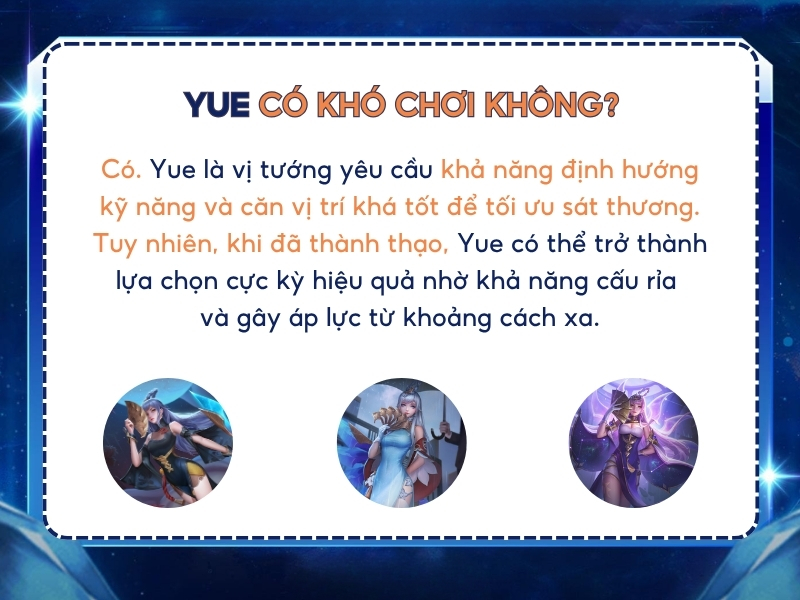 Yue có khó chơi không?