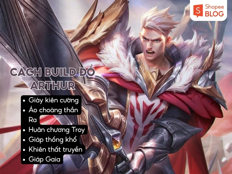 Cách build đồ cho Arthur 