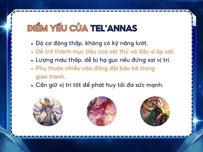 Điểm yếu của Tel’Annas trong Liên Quân.