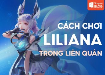 cách chơi liliana