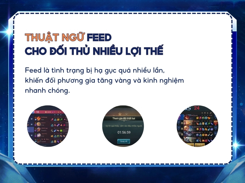 Thuật ngữ Feed trong Liên Quân.