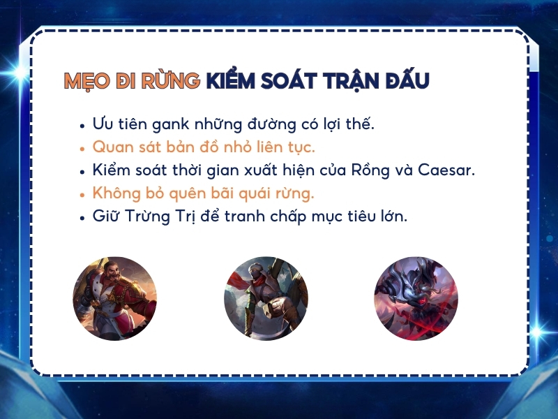 Mẹo đi rừng Liên Quân giúp kiểm soát trận đấu.