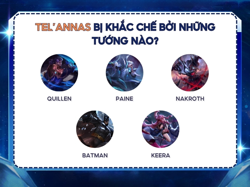Những tướng nào khắc chế Tel’Annas?