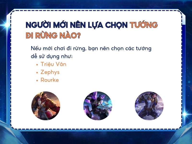 Người mới nên lựa chọn tướng đi rừng nào?