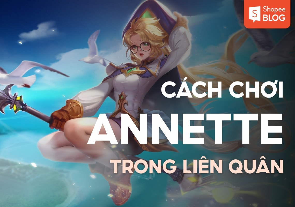 cách chơi annette