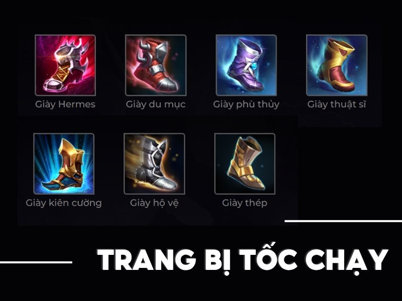 Nhóm trang bị Tốc chạy Liên Quân