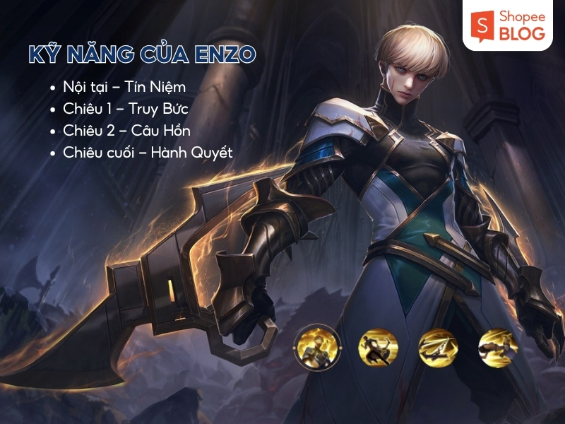 Đôi nét về bộ kỹ năng của Enzo