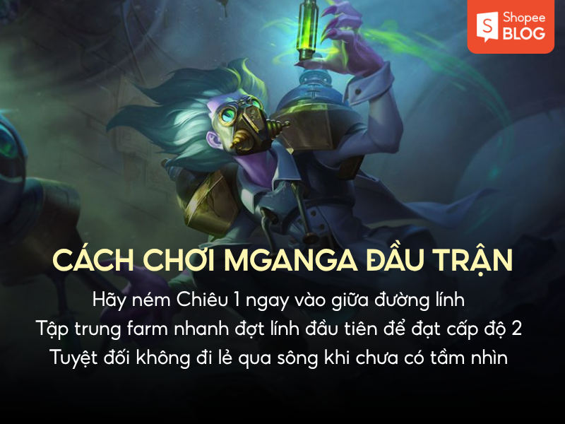 Cách chơi Mganga ở giai đoạn đầu trận