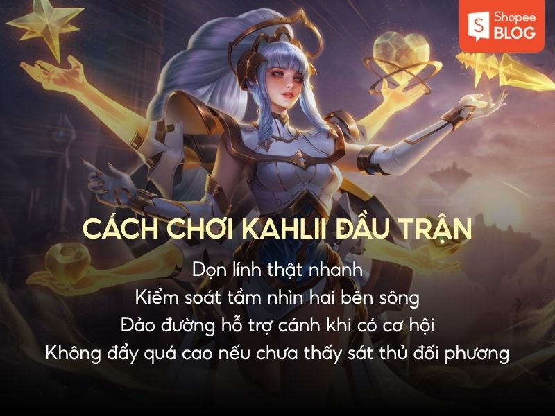 cách chơi kahlii đầu trận