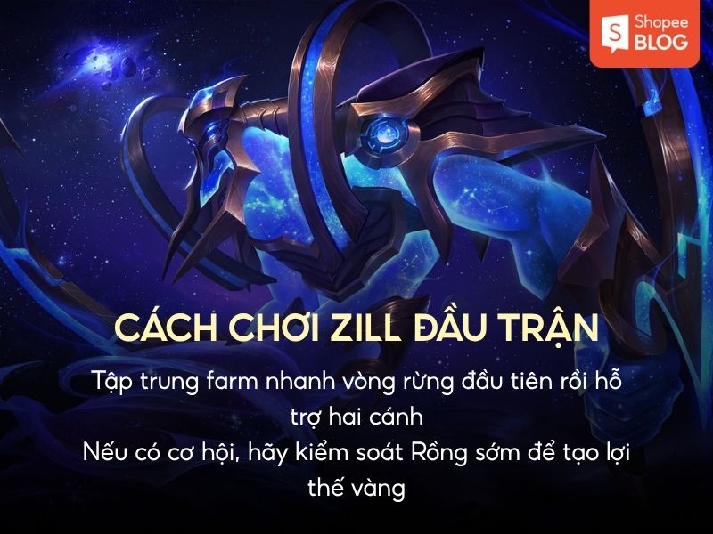 cách chơi zill đầu trận