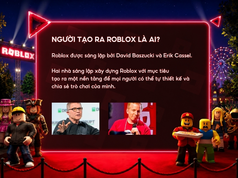 Người tạo ra Roblox là ai? 