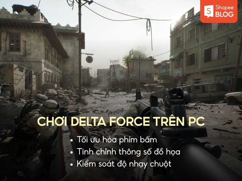 cách chơi Delta Force trên PC