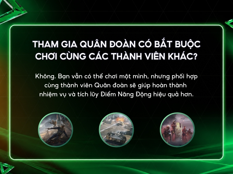 Tham gia Quân đoàn có bắt buộc phải chơi cùng các thành viên khác không?