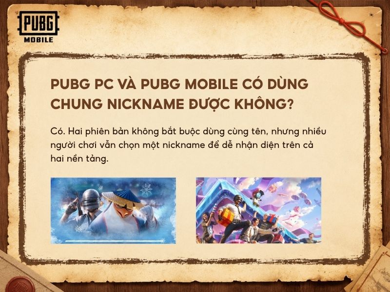 PUBG PC và PUBG Mobile có dùng chung nickname được không?