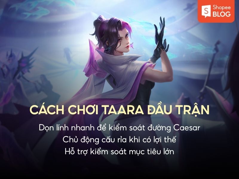 cách chơi taara đầu trận