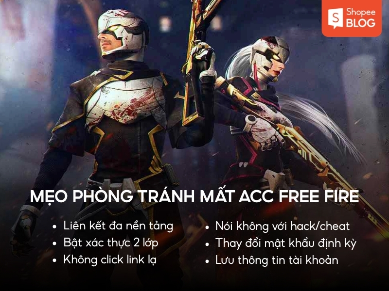 Mẹo phòng tránh mất acc Free Fire