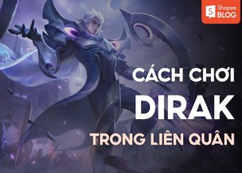 cách chơi dirak
