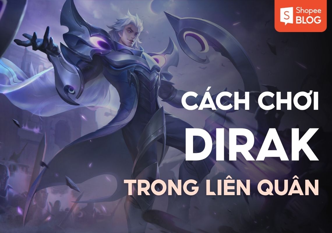 cách chơi dirak