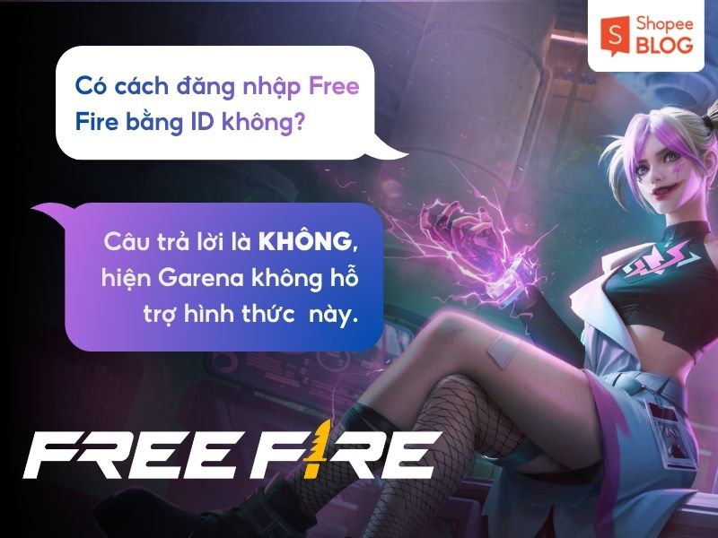 Trả lời câu hỏi về cách đăng nhập Free Fire