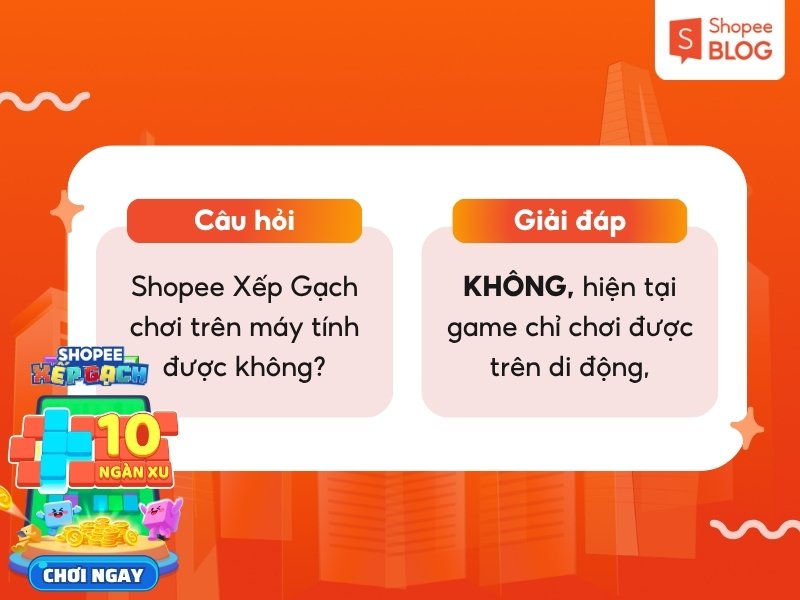 Giải đáp thắc mắc về Shopee Xếp Gạch