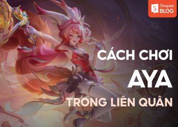 cách chơi aya