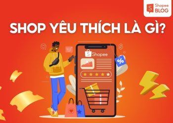shop yêu thích shopee là gì