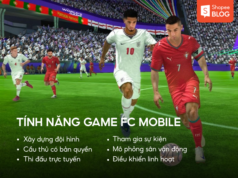 Tính năng của game FC Mobile