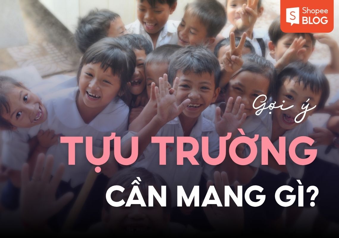 tựu trường cần mang theo những gì
