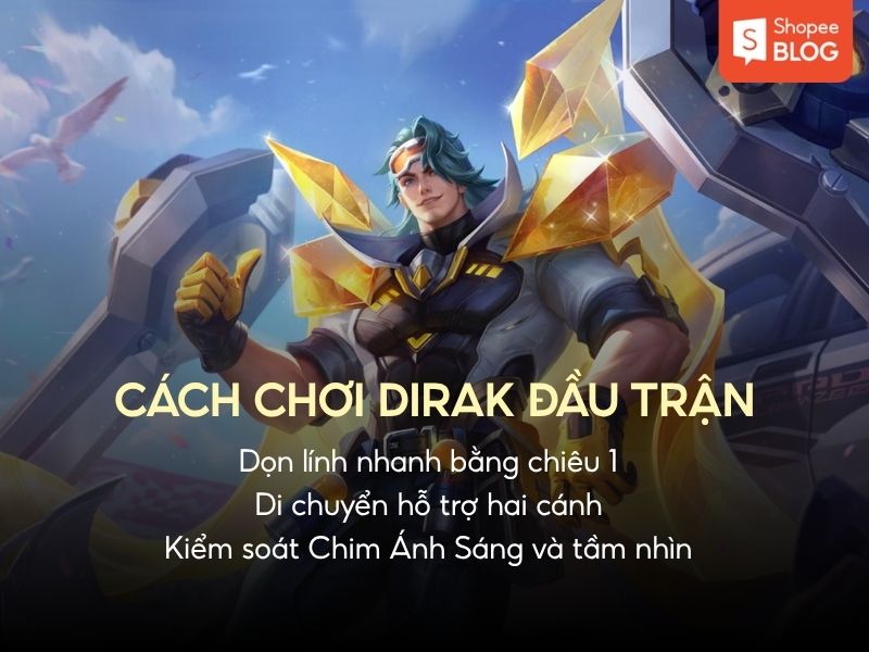 cách chơi dirak đầu trận