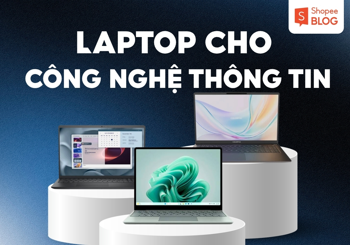 laptop cho sinh viên công nghệ thông tin