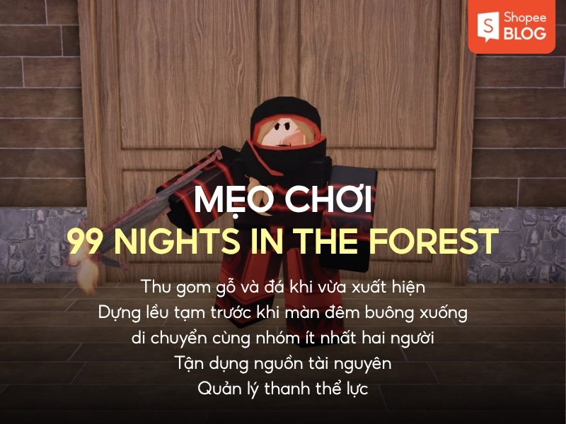 Mẹo chơi 99 Night in the Forest