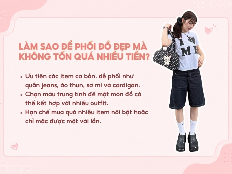 Làm sao để phối đồ đẹp mà không tốn quá nhiều tiền?
