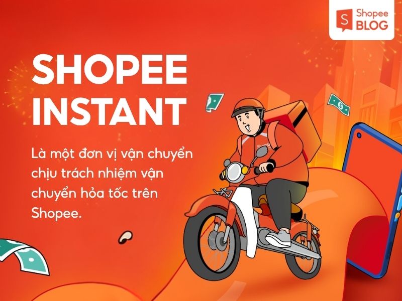 Khái niệm Shopee Instant là gì