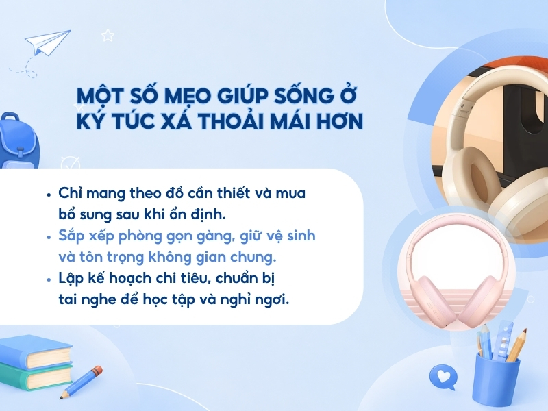 Một số mẹo giúp sống ở ký túc xá thoải mái hơn