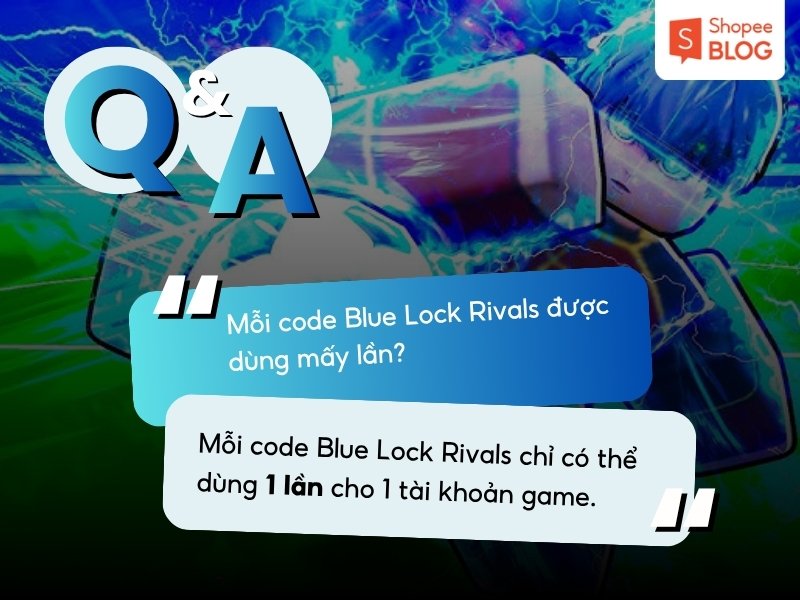 Giải đáp mỗi code Blue Lock Rivals dùng mấy lần