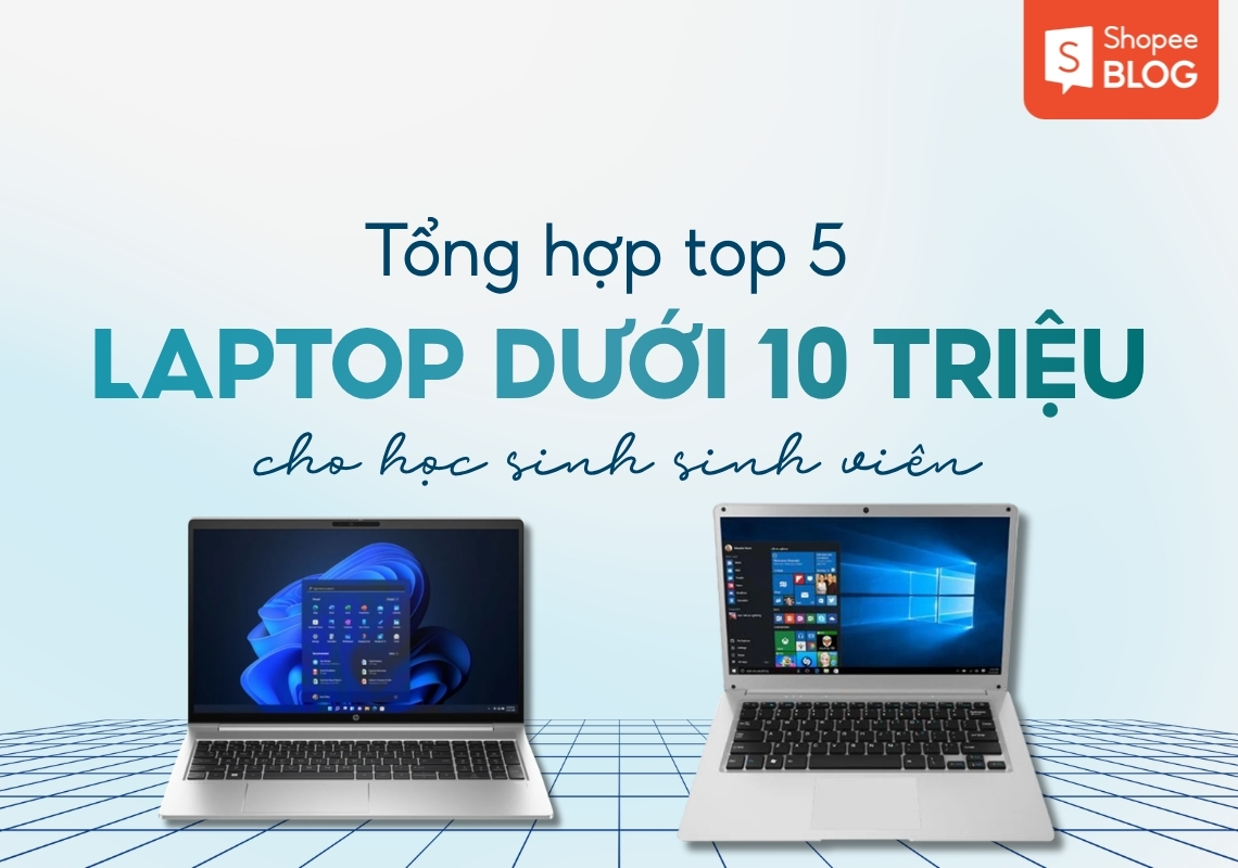 laptop cho học sinh sinh viên dưới 10 triệu