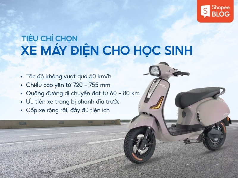 Tiêu chí chọn xe máy điện cho học sinh