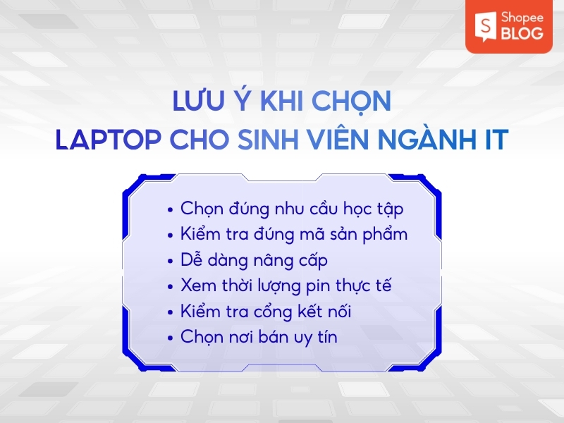 Lưu ý khi chọn laptop cho sinh viên công nghệ thông tin