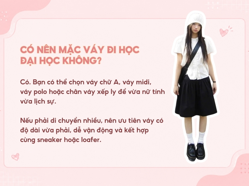 Có nên mặc váy đi học đại học không?