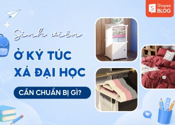 ở ký túc xá cần chuẩn bị những gì