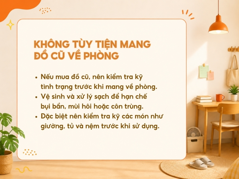 Không tùy tiện nhặt hoặc mang đồ vật lạ về phòng.