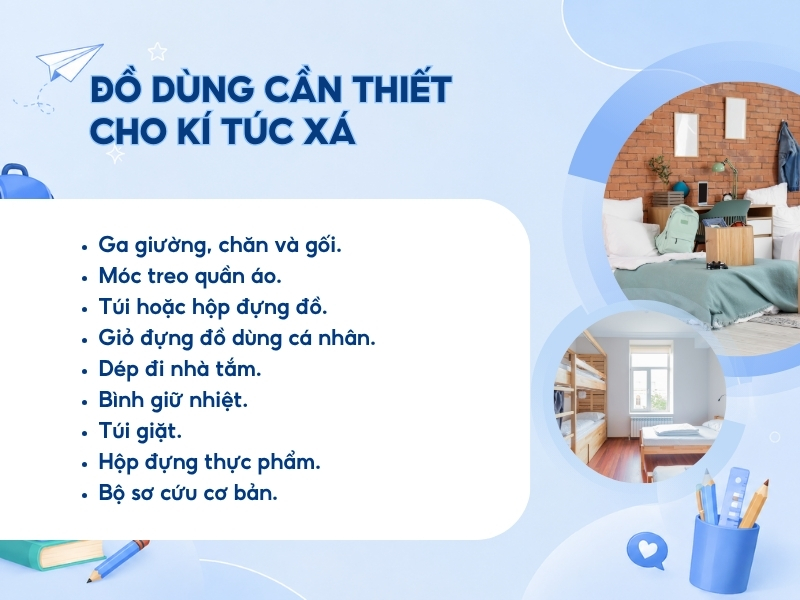 Đồ dùng cần thiết nếu ở ký túc xá.