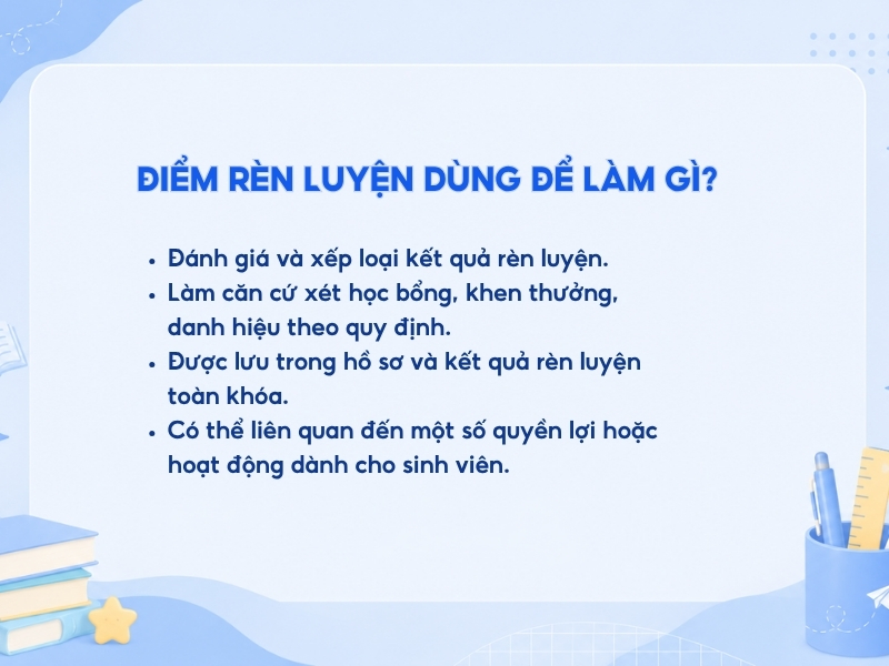 Điểm rèn luyện để làm gì? 