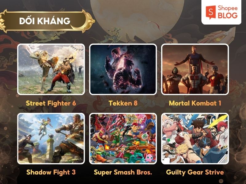 Những tựa game hay thể loại đối kháng
