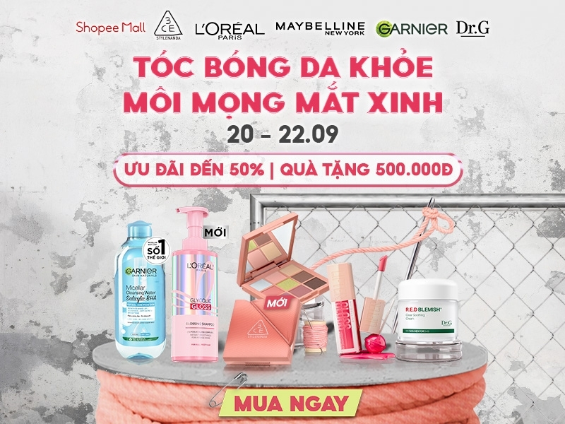 Săn deal chốt đơn cực đã cùng đại tiệc 3CE, L'Oréal Paris, Maybelline, Garnier, Dr.G siêu sale thương hiệu tháng 9