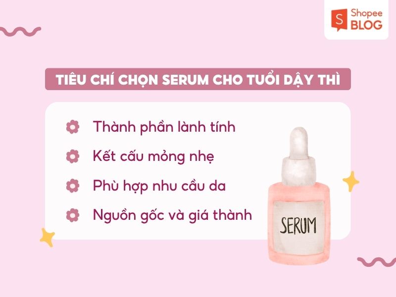 Tiêu chí lựa chọn serum tốt cho tuổi dậy thì