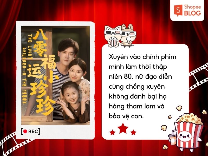 Phim Trọng Sinh Hai Lần Vào Những Năm 80 Để Nuôi Con